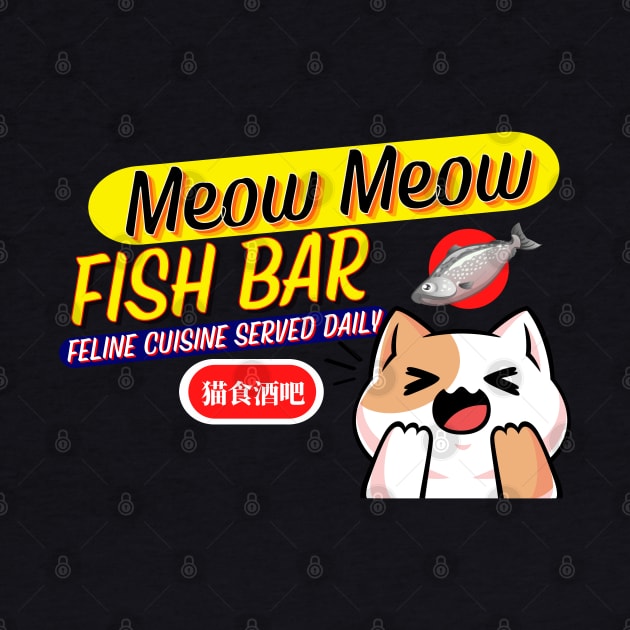 Meow Meow Fish Bar - Anime Cat by Ashley-Bee